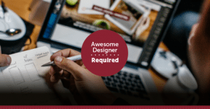 Awesome Designer Required